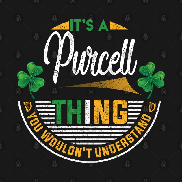 It's A Purcell Thing You Wouldn't Understand by Cave Store