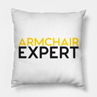 Armchair Expert Pillow