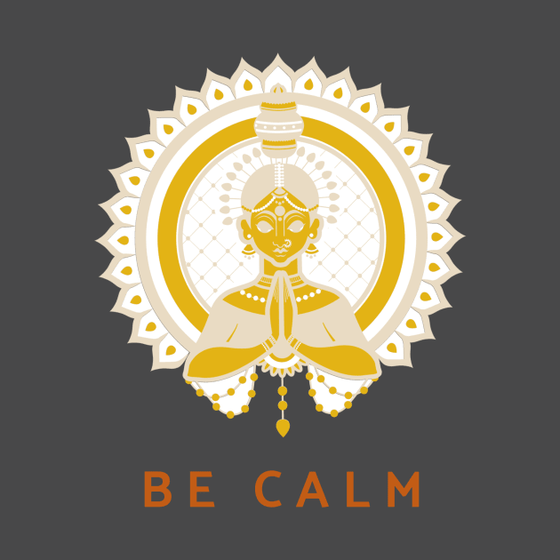 Be calm by VCTees