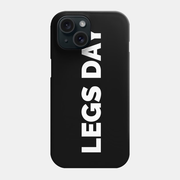 Motivational Workout | Legs Day Phone Case by GymLife.MyLife