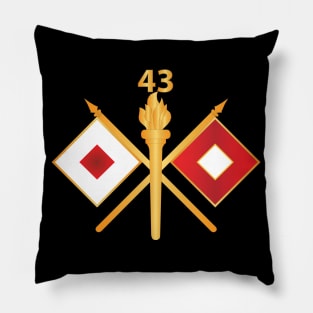 43rd Signal Batalion w Unit Number - Branch wo Txt Pillow