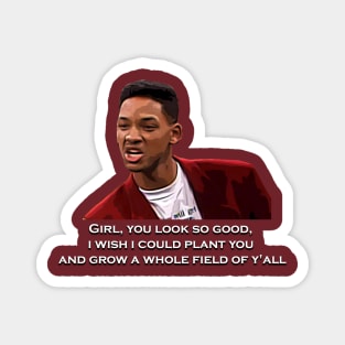 The Fresh Prince of Bel-Air Will pick up line Magnet