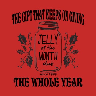 Jelly of the Month Club T-Shirt