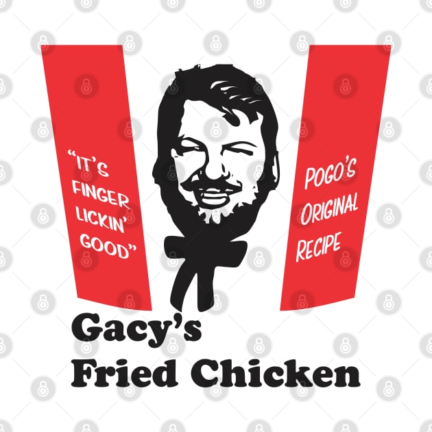 John Wayne Gacy - Gacy's Fried Chicken - Serial Killer Shirts by Renegade Rags