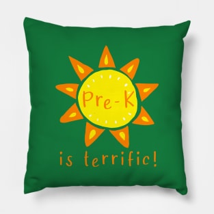 Preschool / Pre-K is terrific Pillow