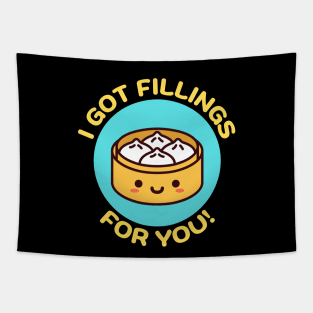 I Got Fillings For You | Dumpling Pun Tapestry