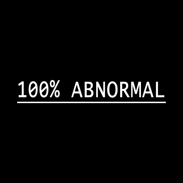 100% Abnormal by kecy128