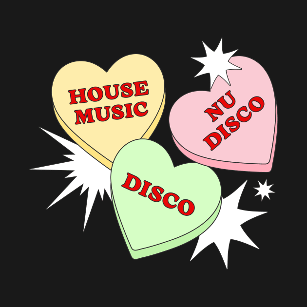 HOUSE DISCO NU DISCO - Candy Hearts by DISCOTHREADZ 