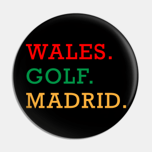 Wales Golf Madrid Pin