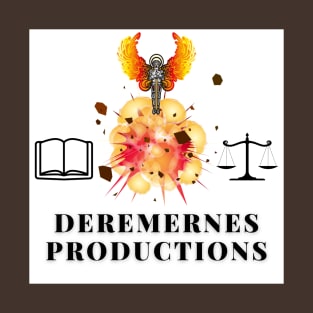 DEREMERNES PRODUCTIONS T-Shirt