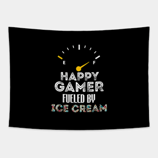 Funny Saying For Gamer Happy Gamer Fueled by Ice Cream Tapestry