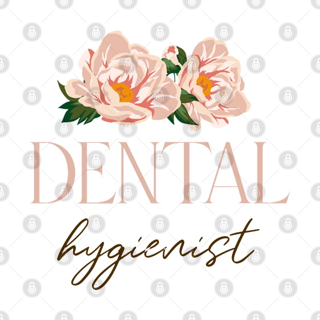 Dental Hygienist - boho wild rose Design by best-vibes-only