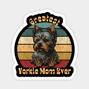 Greatest Yorkie Mom Magnet