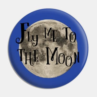 Fly me to the moon Pin