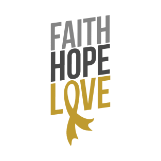 Faith Hope Love | Childhood Cancer Awareness T-Shirt