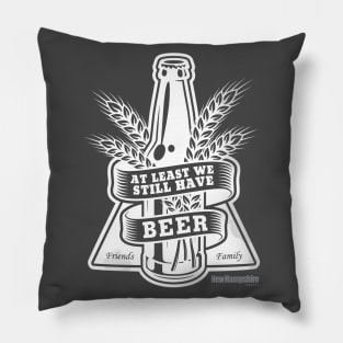 At Least We Still Have Beer Pillow