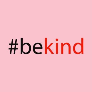 #bekind T-Shirt