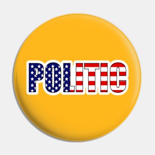 Word Politic American Flag Colors, Pin