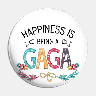 Happiness Is Being A Gaga Wildflowers Valentines Mothers Day Pin