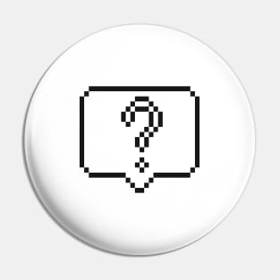 Question Dialogue Bubble Pin