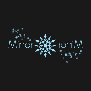 Mirror Mirror T-Shirt