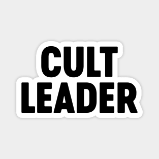 Cult Leader Magnet
