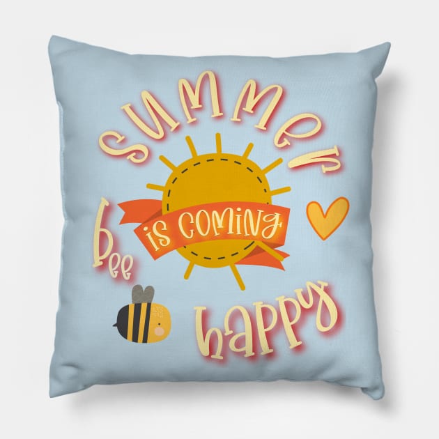 Summer is coming bee happy Pillow by FlyingWhale369