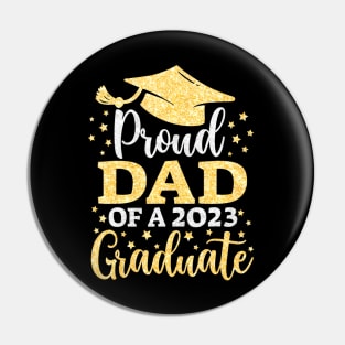 Dad Senior 2023 Proud Mom Of A Class Of 2023 Graduate Pin