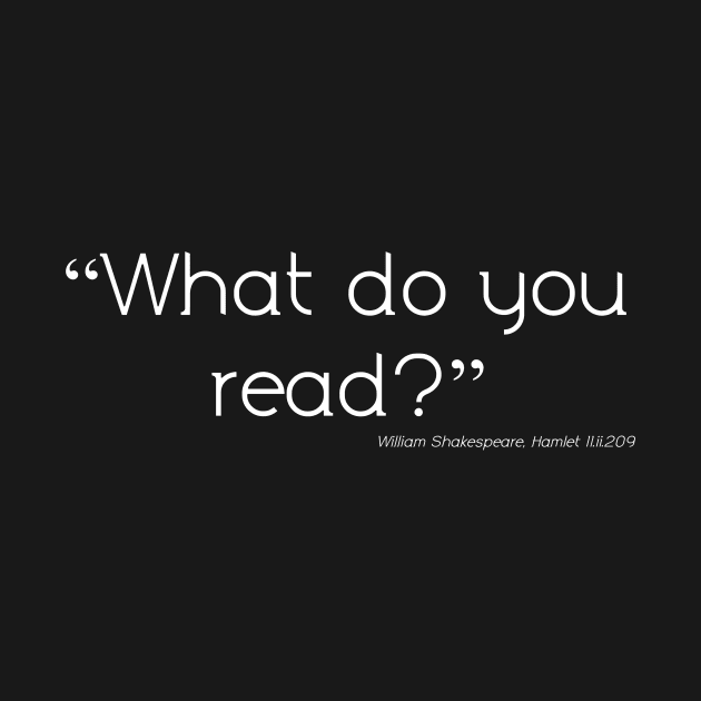 What do you read? by Less Famous Quotes