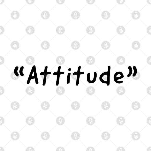 Attitude Single Word Design by DanDesigns