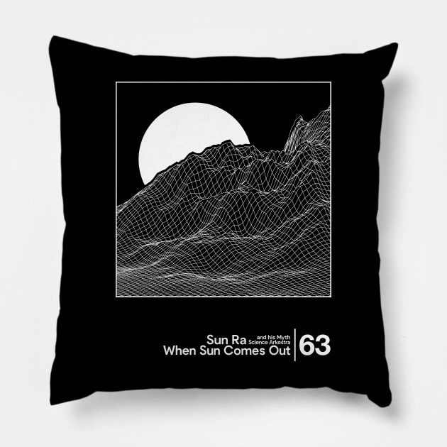 Sun Ra - When Sun Comes Out / Minimal Style Graphic Artwork Design Pillow by saudade