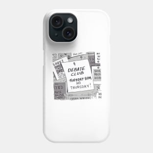 Debate Club Phone Case