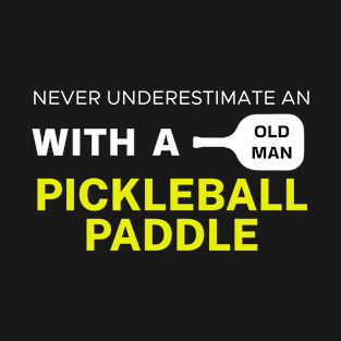 Funny Pickleball Sayings T-Shirt