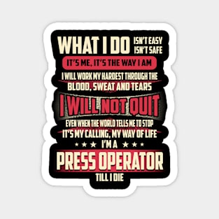 Press Operator What i Do Magnet