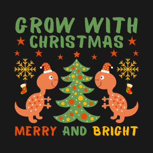 Grow With Christmas T-Shirt