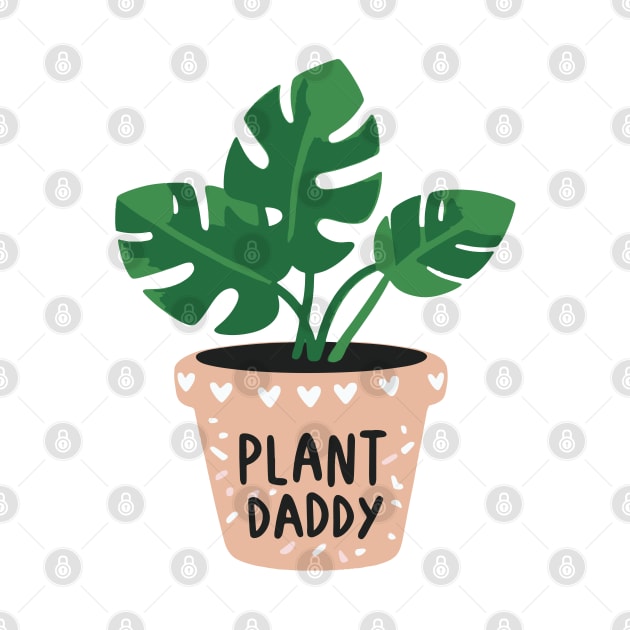 Plant Daddy by Kiki Valley