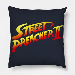 Street Preacher II Pillow