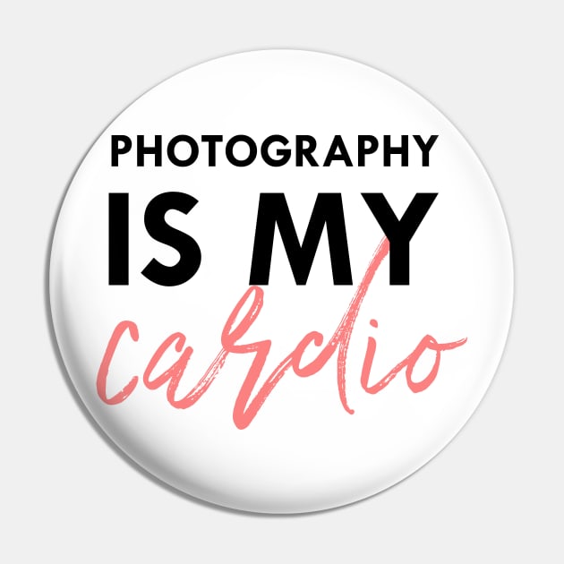photography is my cardio Pin by nomadearthdesign