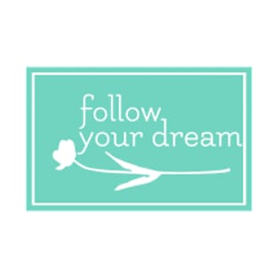 Follow Your Dream T-Shirt