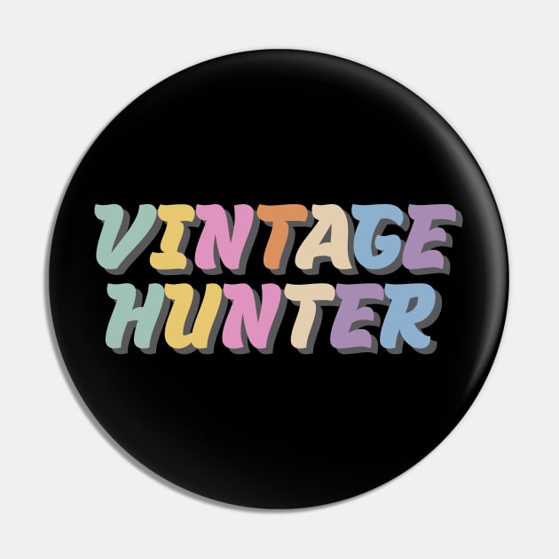 Vintage Hunter Colorful Typogaphy Pin by Crisp Decisions