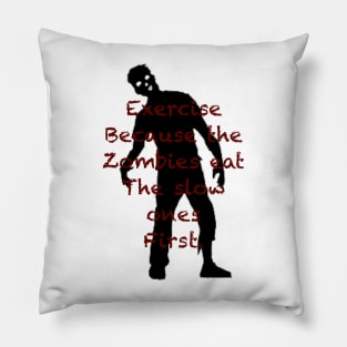 Run faster than the other guy Pillow