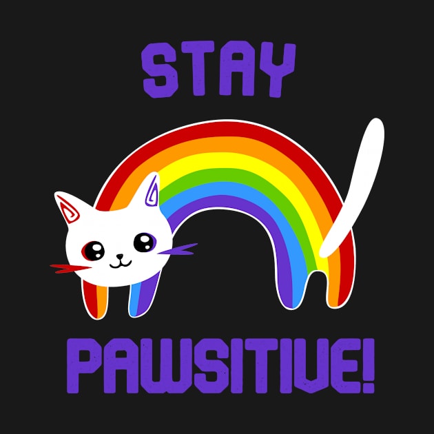 Stay PAWsitive! Motivational by Nickym30