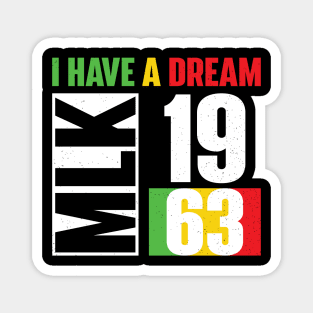 Martin Luther King Day I Have a Dream MLK Day Black History Magnet