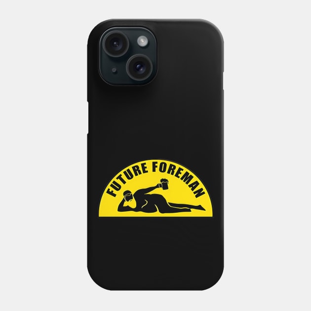 Future Foreman Phone Case by Literally Me