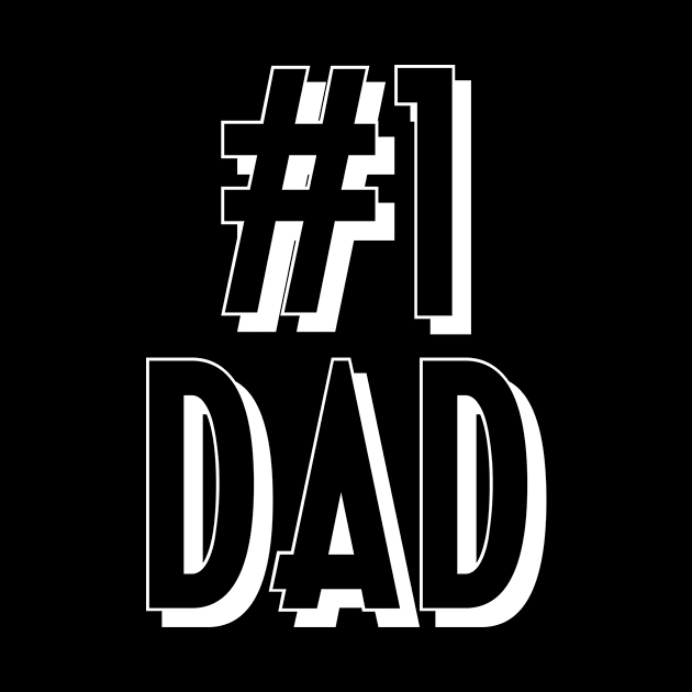 #1 Dad Number One Dad Text White by sezinun