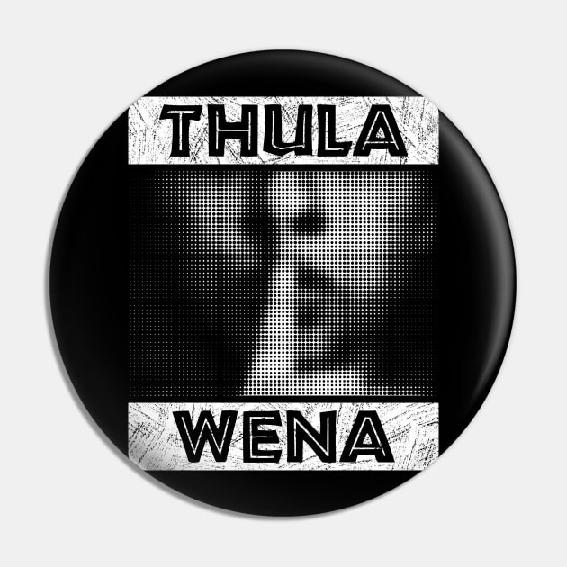Thula Wena - Zulu phrase which means ‘be quiet’. African style lettering with a halftone image of a finger over a mouth. Pin by RobiMerch