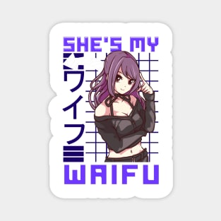 Cute She's My Waifu Anime Girl Obsessed Kawaii Magnet