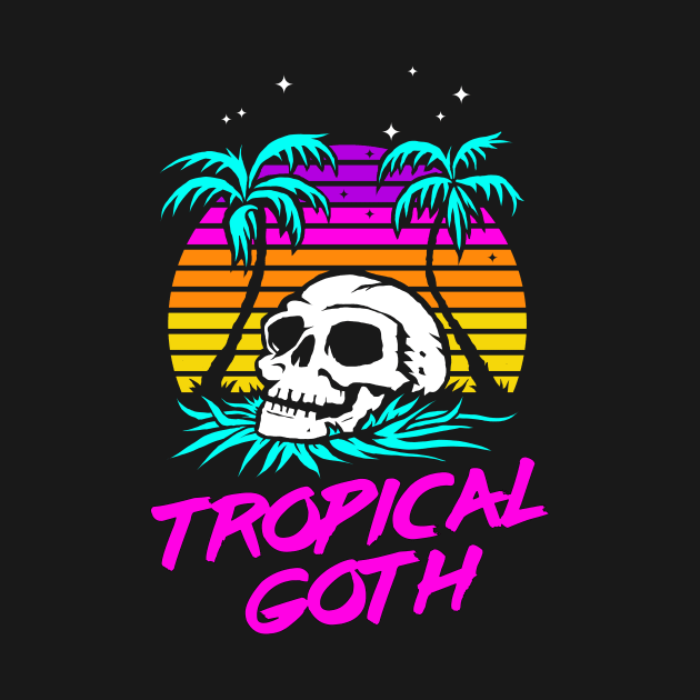 Tropical Goth (Beach Vibes) by forge22