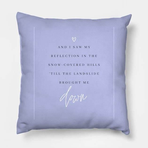 Landslide Lyrics Pillow by madiwestdal