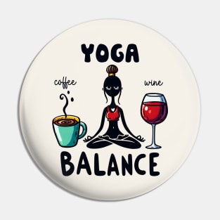 Yoga Balance Funny Coffee Wine Pin